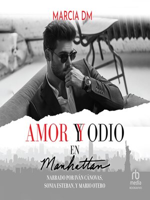 cover image of Amor y Odio en Manhattan (Love and Hate in Manhattan)